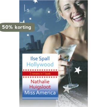 Hollywood & Miss America - Nathalie Huigsloot 9789021807393, Verzenden, Gelezen, Nathalie Huigsloot