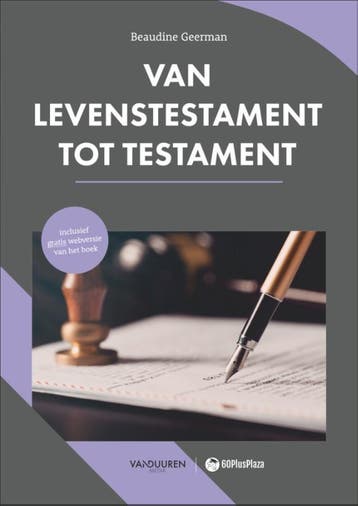 60Plusplaza: Van Levenstestament Tot Testament | Nieuw, Ophalen of Verzenden, Nieuw, Beaudine Geerman