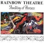 cd - Rainbow Theatre - Fantasy Of Horses, Verzenden, Zo goed als nieuw