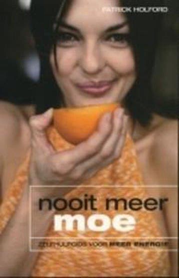 Nooit meer moe 9789077091661, Boeken, Verzenden, Zo goed als nieuw