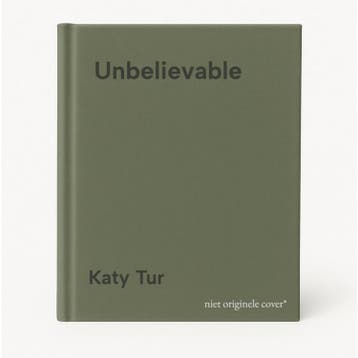 Unbelievable - Katy Tur 9780062684929, Boeken, Verzenden, Gelezen, Katy Tur