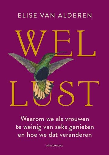 9789045047683 Wellust Elise van Alderen, Boeken, Verzenden, Nieuw, Elise van Alderen