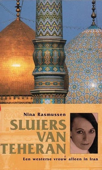 sluiers van Teheran - Nina Rasmussen 9789069749051, Verzenden, Gelezen, Nina Rasmussen
