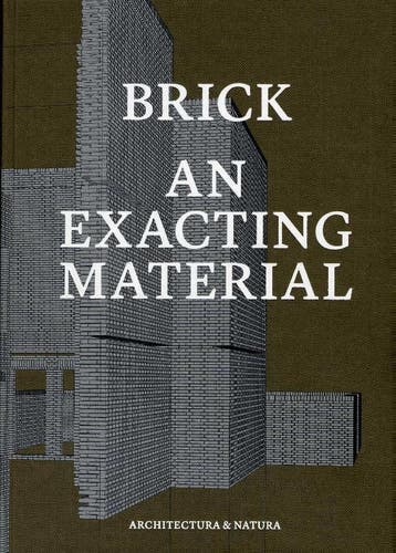 Brick An Exacting Material |  | Nieuw, Ophalen of Verzenden, Nieuw
