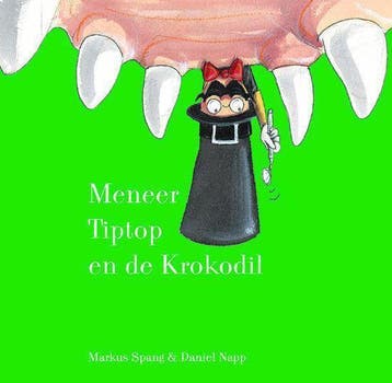 Meneer Tiptop en de krokodil / Meneer Tiptop / 2 - M. Spang, Boeken, Verzenden, Gelezen, M. Spang
