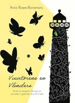 Vuurtorens en Vlinders 9789464505245 Anita Boere-Borremans, Boeken, Verzenden, Zo goed als nieuw, Anita Boere-Borremans
