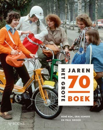 Het Grote Jaren 70 Boek | René Kok; Erik Somers; Paul Brood, Ophalen of Verzenden, Nieuw, René Kok; Erik Somers; Paul Brood
