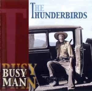 cd - The Thunderbirds - Busy Man, Verzenden, Zo goed als nieuw