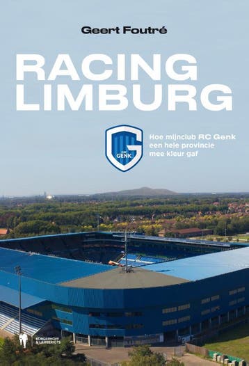 Racing Limburg | Geert Foutré | Nieuw, Ophalen of Verzenden, Nieuw, Geert Foutré