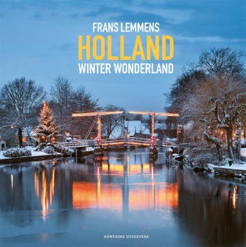 Holland winter wonderland - Frans Lemmens 9789059568792, Verzenden, Zo goed als nieuw, Frans Lemmens