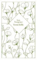 Eerste Liefde | Ivan Toergenjev, Boeken, Ophalen of Verzenden, Nieuw, Ivan Toergenjev