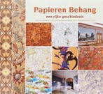 Papieren Behang, een rijke geschiedenis / Volkscultuur, Verzenden, Gelezen, R. Harmanni