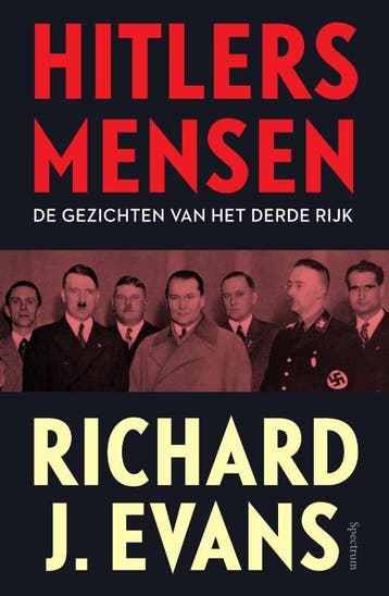 Hitlers mensen - Richard J. Evans 9789000375912, Boeken, Verzenden, Gelezen, Richard J. Evans