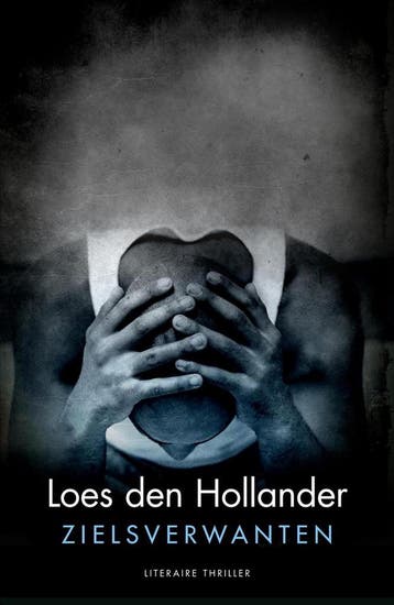 Zielsverwanten - Loes den Hollander 9789045214849, Verzenden, Zo goed als nieuw, Loes den Hollander