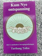 Kum nye ontspanning  (Tarthang Tulku), Gelezen, Verzenden, Tarthang Tulku, Meditatie of Yoga