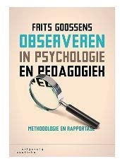 Observeren in psychologie en pedagogiek, 9789046906200, Boeken, Verzenden, Zo goed als nieuw