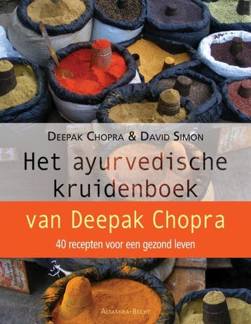 Het ayurvedische kruidenboek - Deepak Chopra 9789069638997, Verzenden, Zo goed als nieuw, Deepak Chopra