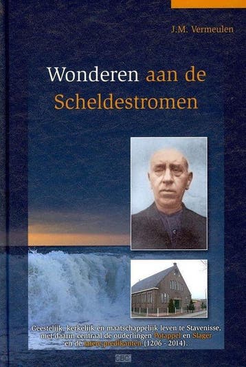 Wonderen aan de Scheldestromen - J.M. Vermeulen, Boeken, Godsdienst en Theologie, Verzenden, Zo goed als nieuw, J.M. Vermeulen