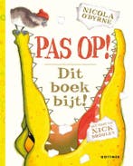 Pas op! Dit boek bijt! 9789025767570 Nicola OByrne, Boeken, Kinderboeken | Kleuters, Verzenden, Zo goed als nieuw, Nicola O'Byrne