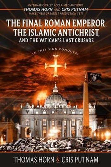 The Final Roman Emperor, the Islamic Antichrist, and the, Verzenden, Gelezen, Thomas Horn