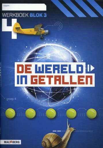 Groep 4 blok 3 / De wereld in getallen / Werkboek, Verzenden, Gelezen