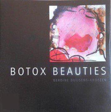 Botox Beauties - Gerdine Duijsens-Kroezen 9783000404092, Verzenden, Gelezen