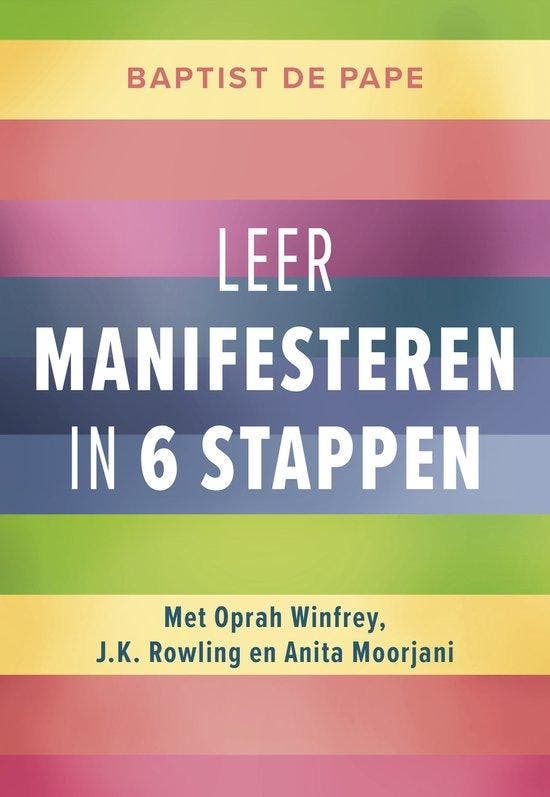 9789043938006 Leer manifesteren in 6 stappen, Boeken, Studieboeken en Cursussen, Nieuw, Verzenden