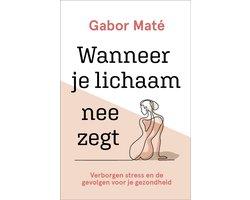 Boek Wanneer je lichaam nee zegt 9789020216820, Boeken, Verzenden, Zo goed als nieuw