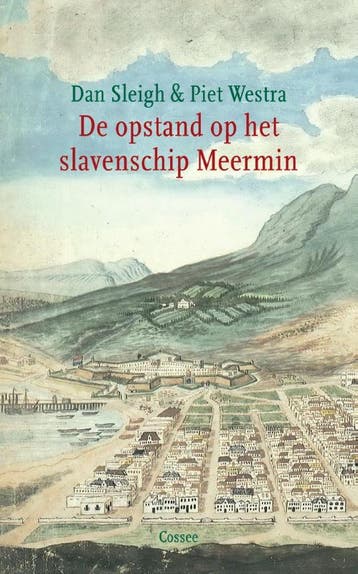 De opstand op het slavenschip Meermin - Piet Westra, Verzenden, Gelezen, Piet Westra
