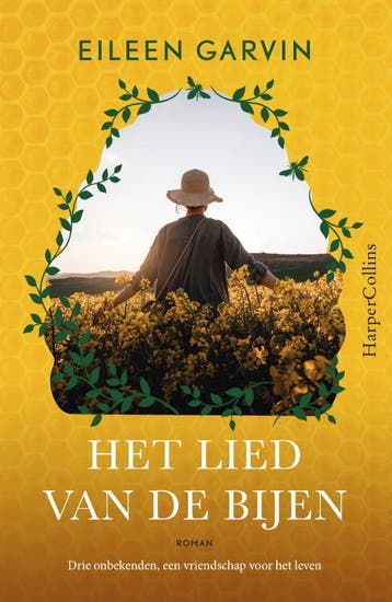 Het lied van de bijen - Eileen Garvin 9789402709445, Verzenden, Gelezen, Eileen Garvin