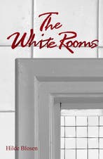 The White Rooms 9789464817577 Hilde Blosen, Verzenden, Gelezen, Hilde Blosen