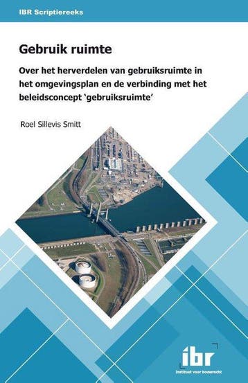 9789463150378 IBR Scriptiereeks 2 - Gebruik ruimte, Verzenden, Zo goed als nieuw, Roel Sillevis Smitt