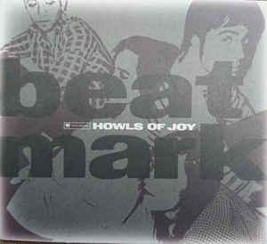 cd digi - Beat Mark - Howls Of Joy, Verzenden, Zo goed als nieuw