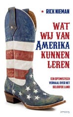 Wat wij van Amerika kunnen leren 9789044631456 Rick Nieman, Verzenden, Gelezen, Rick Nieman