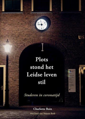 Plots stond het Leidse leven stil, Ophalen of Verzenden, Nieuw