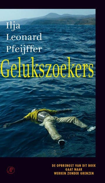 Gelukszoekers - Ilja Leonard Pfeijffer 9789029506786, Verzenden, Zo goed als nieuw, Ilja Leonard Pfeijffer