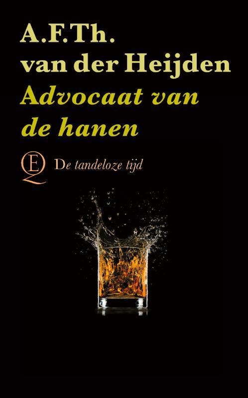 Advocaat van de hanen / De tandeloze tijd / 7 9789021421766, Boeken, Romans, Gelezen, Verzenden