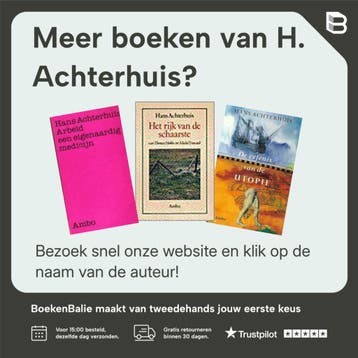 Natuur tussen mythe en techniek - H. Achterhuis, Boeken, Verzenden, Zo goed als nieuw, H. Achterhuis