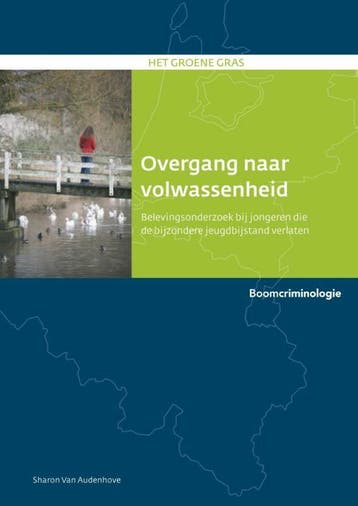 Overgang naar volwassenheid / Het groene gras 9789462366893, Boeken, Verzenden, Gelezen, Sharon Van Audenhove