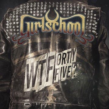 GIRLSCHOOL - WTFORTYFIVE? (LP), Verzenden, Nieuw in verpakking