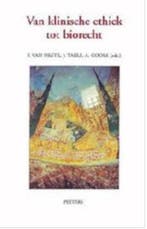 Van klinische ethiek tot biorecht / Tertium datur / 8, Verzenden, Zo goed als nieuw, F. van Neste