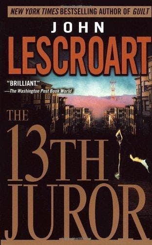 The 13th Juror - John Lescroart 9780440220794, Verzenden, Gelezen, John Lescroart