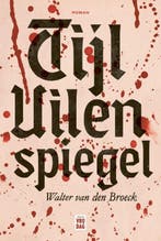 Tijl Uilenspiegel | Walter van den Broeck, Ophalen of Verzenden, Nieuw, Walter van den Broeck