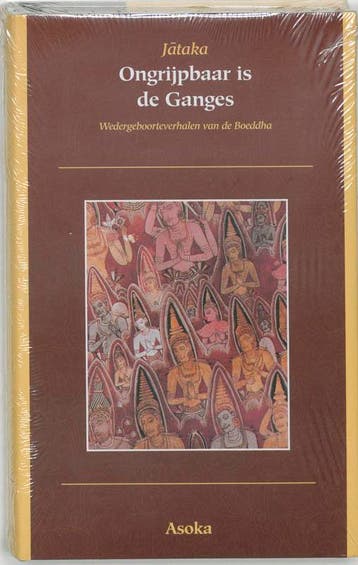 Ongrijpbaar is de Ganges / Asoka klassieke tekstbibliotheek, Verzenden, Gelezen, Tonny Kurpershoek