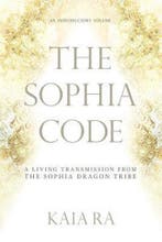 The Sophia Code 9780997935509 Kaia Ra, Verzenden, Gelezen, Kaia Ra