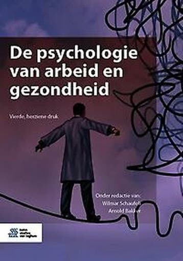 9789036824941 De psychologie van arbeid en gezondheid, Verzenden, Zo goed als nieuw, Schaufeli, Wilmar