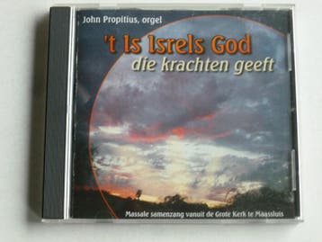 t Is Isrels God die krachten geeft - John Propitius, Ophalen of Verzenden, Zo goed als nieuw