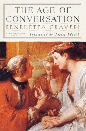 The Age of Conversation - Benedetta Craveri 9781590172148, Verzenden, Gelezen, Benedetta Craveri