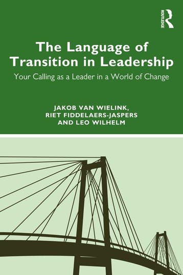 The Language of Transition in Leadership 9781032530499, Verzenden, Zo goed als nieuw, Jakob van Wielink