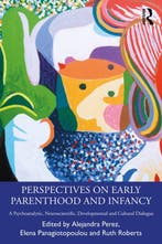 9781032864389 Perspectives on Early Parenthood and Infancy, Verzenden, Nieuw